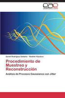Procedimiento de Muestreo y Reconstruccion 3847368974 Book Cover