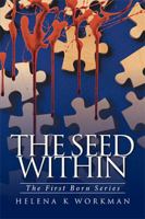 The Seed Within: The First Born Series 1524506915 Book Cover