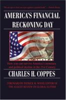 America's Financial Reckoning Day: How you can survive Americas monetary& political decline in the 21st Century 146118892X Book Cover