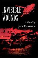 Invisible Wounds 0595373879 Book Cover