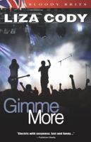 Gimme More 0747552088 Book Cover