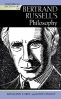 Historical Dictionary of Bertrand Russell's Philosophy (Historical Dictionaries of Religions, Philosophies and Movements) 0810853639 Book Cover