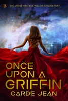 Once Upon a Griffin: A space-age Cinderella 1959036076 Book Cover