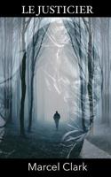 Le Justicier 1097883248 Book Cover