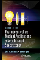 Pharmaceutical and Medical Applications of Near-Infrared Spectroscopy 1420084143 Book Cover