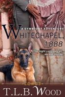 Whitechapel, 1888 1614178380 Book Cover