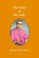 The Days of My Life - Color 1387835580 Book Cover