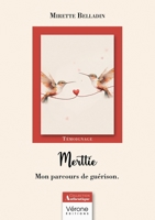 Merttie: Mon parcours de guérison B0DH4BL378 Book Cover