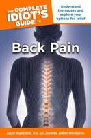 The Complete Idiot's Guide to Back Pain 1615640681 Book Cover