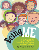 Being Me: A Kid's Guide to Boosting Confidence and Self-Esteem 1433808838 Book Cover