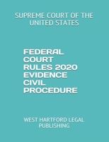 FEDERAL COURT RULES 2020 EVIDENCE CIVIL PROCEDURE: WEST HARTFORD LEGAL PUBLISHING 1674455062 Book Cover