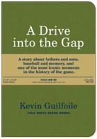 A Drive into the Gap 098583160X Book Cover