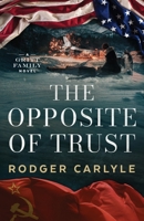 The Opposite of Trust 1960268031 Book Cover