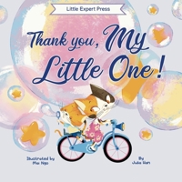 Thank you, my little one (Little Experts) B0F9VCKJ7M Book Cover