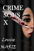 CRIME sous X 1535021322 Book Cover