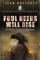 Foul Deeds Will Rise 1907954732 Book Cover