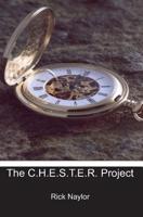 The C.H.E.S.T.E.R. Project: The Collector's Edition 1439228825 Book Cover