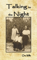 Talking to the Night B08767B4XC Book Cover