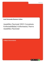 Asamblea Nacional 2021 Coyuntura. Gobernabilidad, Gobernanza, Nueva Asamblea Nacional 3346392198 Book Cover