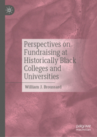 Perspectives on Fundraising at Historically Black Colleges and Universities 3032205980 Book Cover