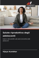 Salute riproduttiva degli adolescenti (Italian Edition) 6208051584 Book Cover