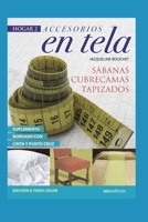 ACCESORIOS EN TELA: sábanas - cubrecamas - tapizados (Spanish Edition) B089J2TTYG Book Cover
