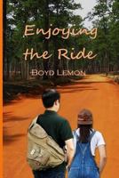 Enjoying the Ride 1541110900 Book Cover