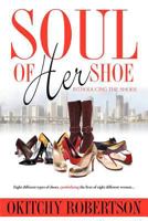 Soul of Her Shoe 0615538924 Book Cover