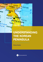 Understanding the Korean Peninsula 1844645819 Book Cover