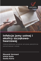 Infekcje jamy ustnej i okolicy szczekowo-twarzowej (Polish Edition) 6209050166 Book Cover