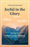 Joyful in the Glory 0578398931 Book Cover