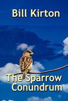 The Sparrow Conundrum 1479143235 Book Cover