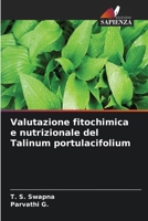 Valutazione fitochimica e nutrizionale del Talinum portulacifolium (Italian Edition) 6630127110 Book Cover