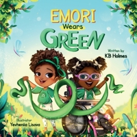 Emori Wears Green B0C5P588T6 Book Cover