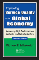 Improving Service Quality: Achieving High Performance in the Public and Private Sectors 188401545X Book Cover