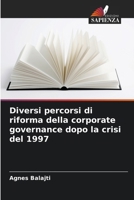 Diversi percorsi di riforma della corporate governance dopo la crisi del 1997 (Italian Edition) 6209721028 Book Cover