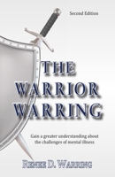 The Warrior Warring 1513642871 Book Cover