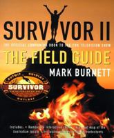 Survivor II: The Field Guide 1575001918 Book Cover