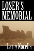 Loser's Memorial 061562555X Book Cover
