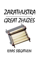 Zarathustra. Great Zhuzes B0GY9V3T9C Book Cover