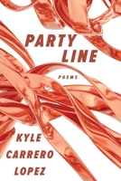 Party Line: Poems 1644453983 Book Cover