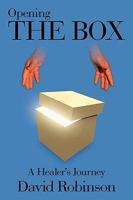 Opening the Box: A Healer's Journey 1438955251 Book Cover