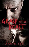 Grasp of the Beast 1537454161 Book Cover
