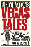 Ricky Hatton's Vegas Tales 1472223497 Book Cover