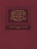 Our Methods Of Legislation And Their Defects (1879) 1240078315 Book Cover