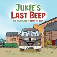 Jukie's Last Beep (The Adventures of Benny & Zoom) 1919363106 Book Cover