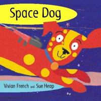 Space Dog 0340778725 Book Cover