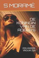 Die K�nigin der Adelas: Eine andere Frau sein 1087031451 Book Cover