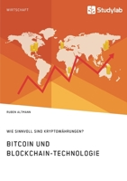 Bitcoin und Blockchain-Technologie. Wie sinnvoll sind Kryptow�hrungen? 3960957653 Book Cover