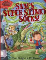 Sam's Super Stinky Socks! 1471115720 Book Cover